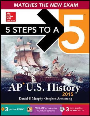 Cover of 5 Steps to a 5 AP US History with CD-ROM, 2015 Edition