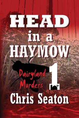 Book cover for Head in a Haymow Large Print