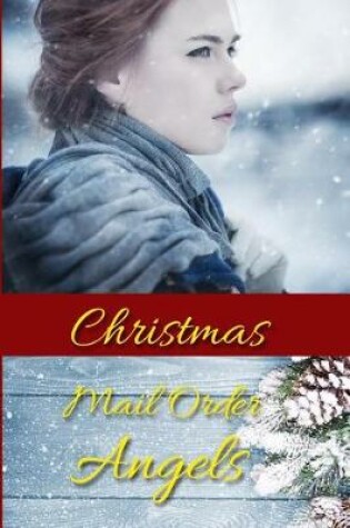 Cover of Christmas Mail Order Angels