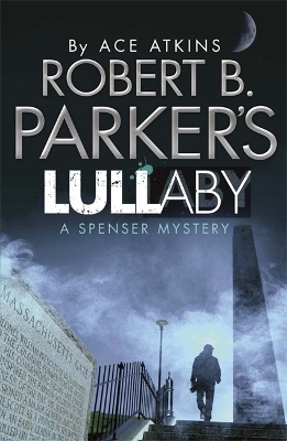 Book cover for Robert B. Parker's Lullaby (A Spenser Mystery)