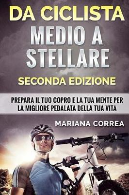 Book cover for DA CICLISTA MEDIO a STELLARE SECONDA EDIZIONE