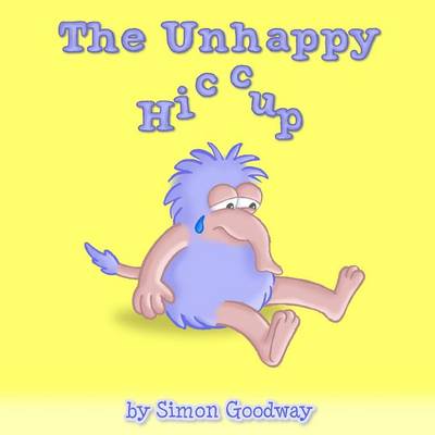 Book cover for The Unhappy Hiccup