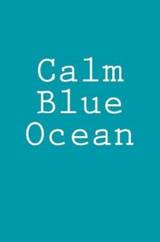 Cover of Calm Blue Ocean