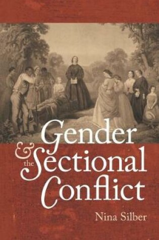Cover of Gender and the Sectional Conflict