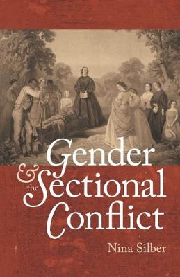 Book cover for Gender and the Sectional Conflict