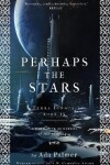 Book cover for Perhaps the Stars