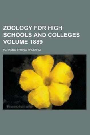 Cover of Zoology for High Schools and Colleges (1889)