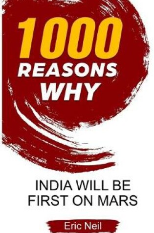 Cover of 1000 Reasons why India will be first on Mars