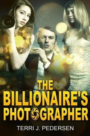 Cover of The Billionaire's Photographer