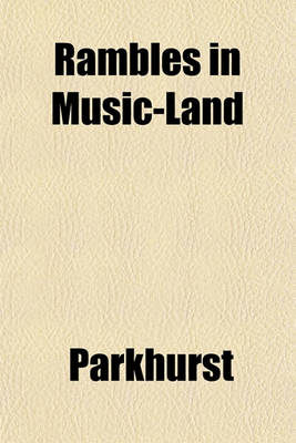 Book cover for Rambles in Music-Land