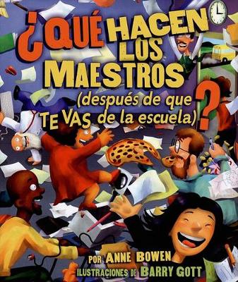 Book cover for ¿qué Hacen Los Maestros (What Do Teachers Do)