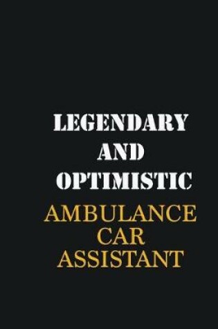 Cover of Legendary and Optimistic Ambulance car assistant