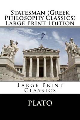 Book cover for Statesman (Greek Philosophy Classics) Large Print Edition