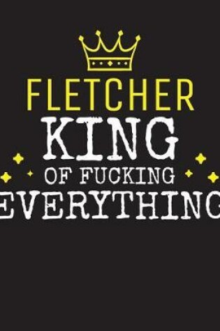 Cover of FLETCHER - King Of Fucking Everything