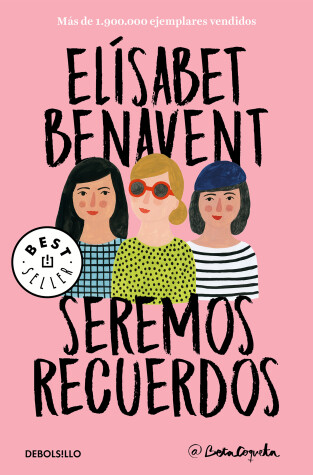 Book cover for Seremos recuerdos / We Will Become Memories