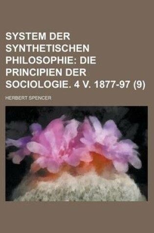 Cover of System Der Synthetischen Philosophie (9)