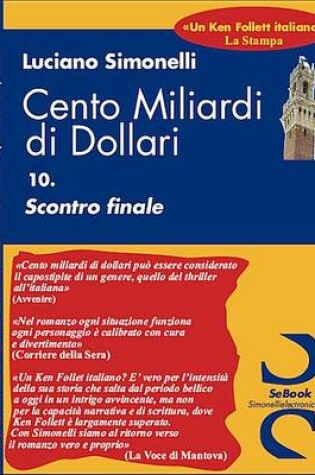 Cover of Cento Miliardi Di Dollari - 10 Scontro Finale