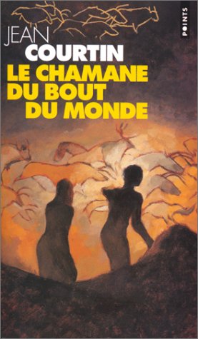 Book cover for Chamane Du Bout Du Monde(le)