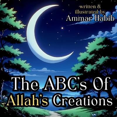 Book cover for The ABC's of Allah's Creations