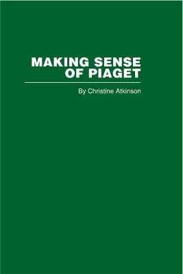 Book cover for Making Sense of Piaget