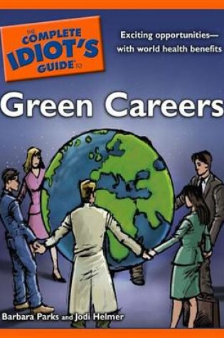 Cover of The Complete Idiot's Guide to Green Careers