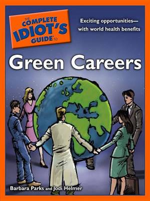 Book cover for The Complete Idiot's Guide to Green Careers