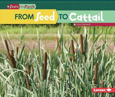 Book cover for From Seed to Cattail