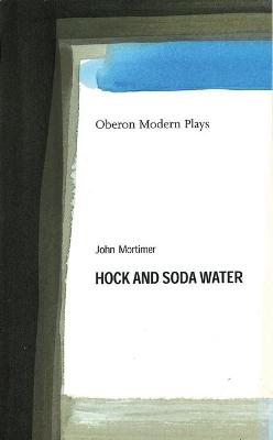 Book cover for Hock and Soda Water