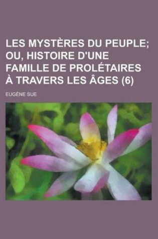 Cover of Les Mysteres Du Peuple (6)