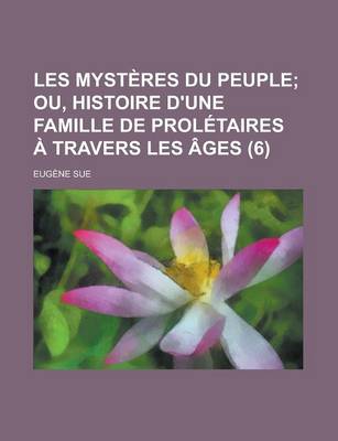 Book cover for Les Mysteres Du Peuple (6)