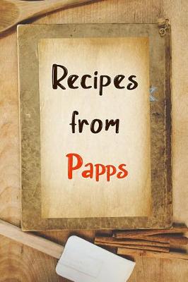 Book cover for Recipes From Papps