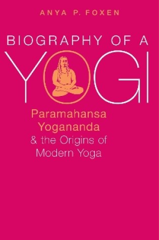 Cover of Biography of a Yogi