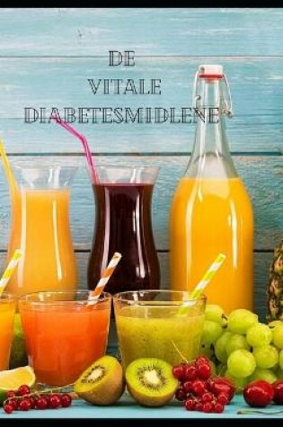 Cover of De vitale diabetesmidlene