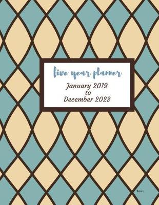 Book cover for 2019 - 2023 Babak Five Year Planner