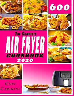 Cover of The Complete Air Fryer Cookbook 2020