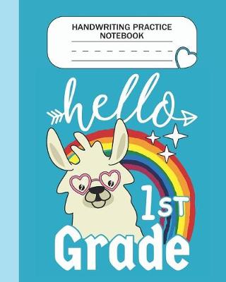 Book cover for Handwriting Practice Notebook - Hello 1st Grade