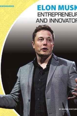 Cover of Elon Musk: Entrepreneur and Innovator