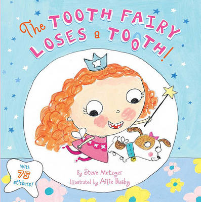 Book cover for The Tooth Fairy Loses a Tooth!