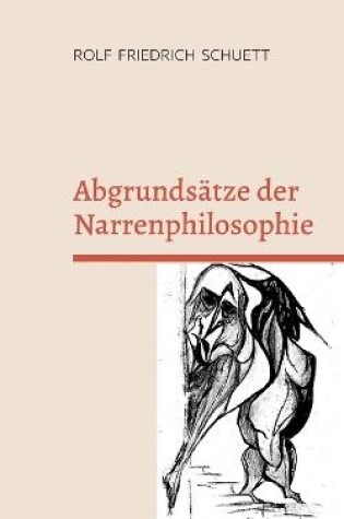 Cover of Abgrundsätze der Narrenphilosophie