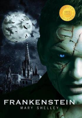 Book cover for Frankenstein (1000 Copy Limited Edition)