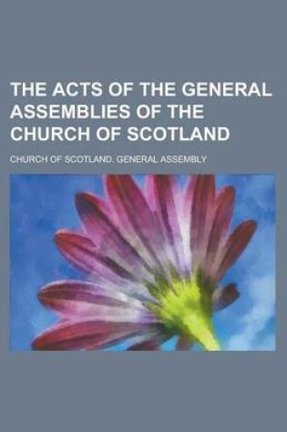 Cover of The Acts of the General Assemblies of the Church of Scotland