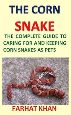 Cover of The CORN SNAKE