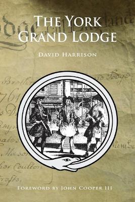 Book cover for The York Grand Lodge