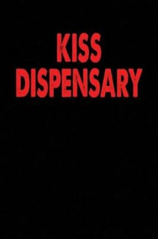 Cover of Kiss Dispensary