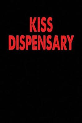 Book cover for Kiss Dispensary