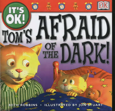 Book cover for IT's O.K. - Tom's Afraid of the Dark!