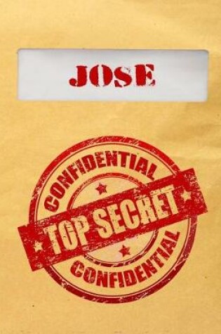 Cover of Jose Top Secret Confidential