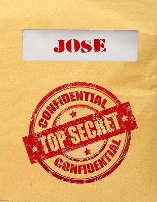 Book cover for Jose Top Secret Confidential