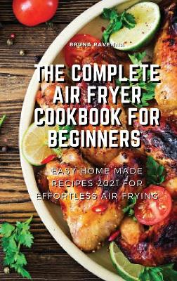 Book cover for The Complete Air Fryer Cookbook for Beginners