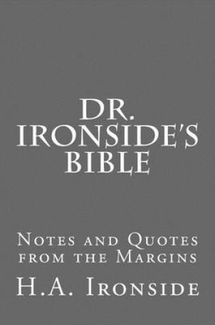 Cover of Dr. Ironside's Bible